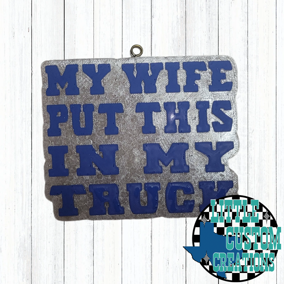 Put in my Truck